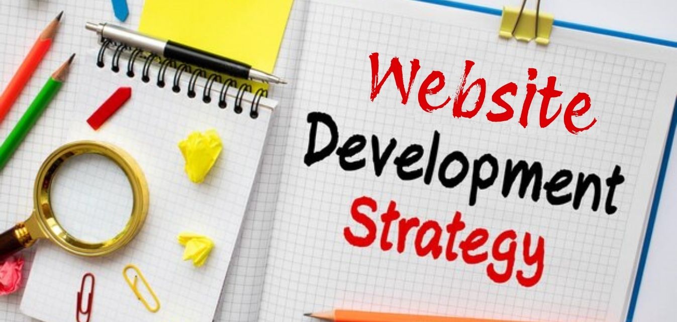 How to Build a Winning Website Development Strategy Step by Step